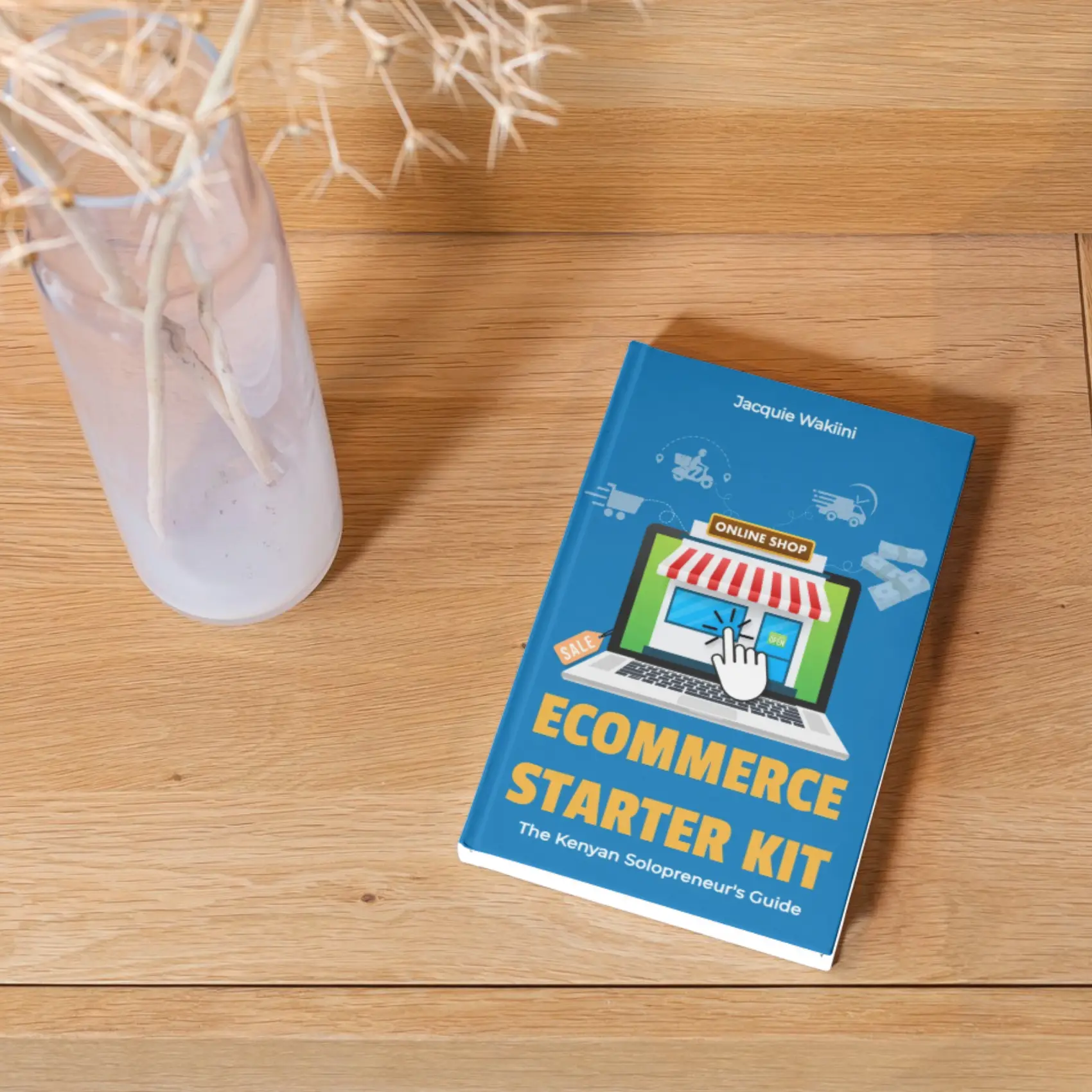 The Kenyan Solopreneur 's eCommerce Guide - Starter Kit Included - Image 3